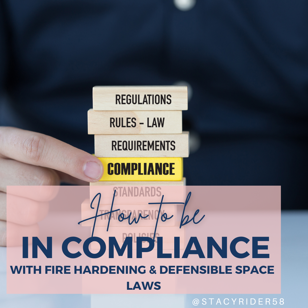 Fire Hardening & Defensible Space Compliance